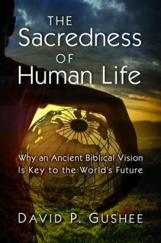 Cover of Sacredness of Human Life
