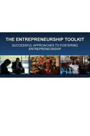 Cover of The Entrepreneurship Toolkit Successful Approaches to Fostering Entrepreneurship