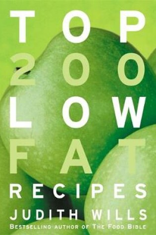Cover of Top 200 Low Fat Recipes