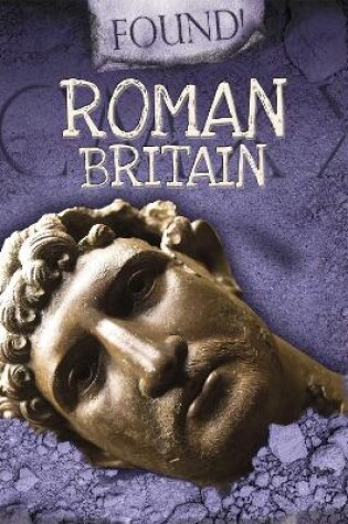 Cover of Found!: Roman Britain