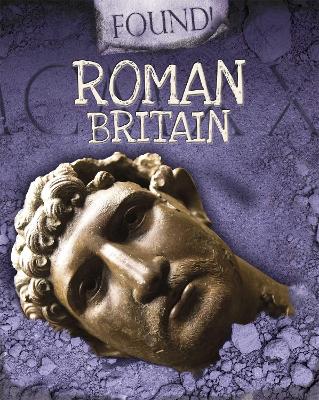 Book cover for Found!: Roman Britain