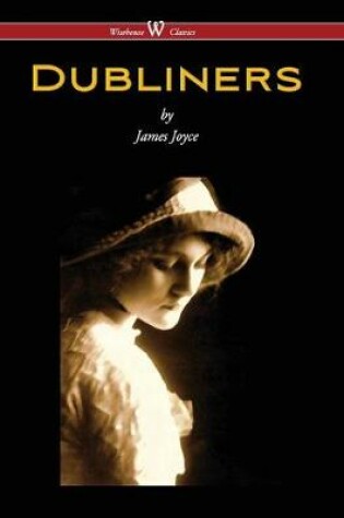 Cover of Dubliners (Wisehouse Classics Edition)