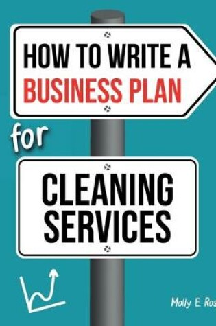 Cover of How To Write A Business Plan For Cleaning Services