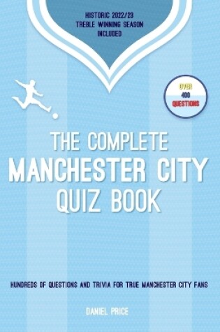 Cover of The Complete Manchester City Quiz Book