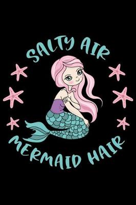 Book cover for Salty air, mermaid hair