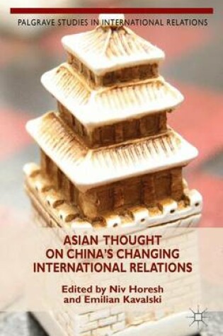 Cover of Asian Thought on China's Changing International Relations