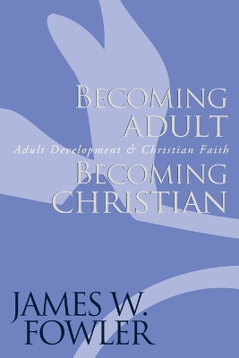 Book cover for Becoming Adult, Becoming Christian