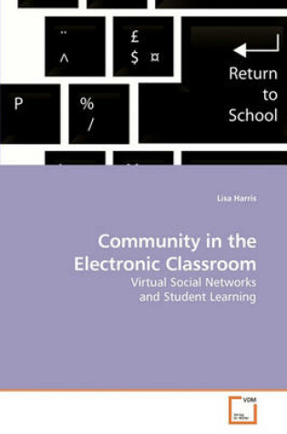 Cover of Community in the Electronic Classroom