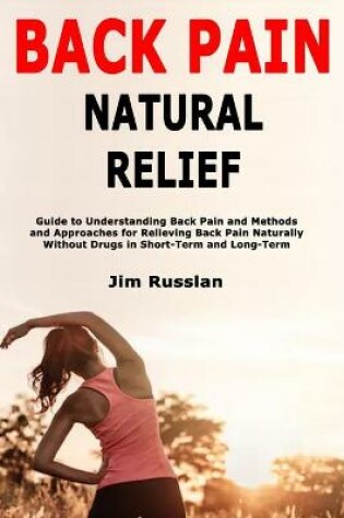 Cover of Back Pain Natural Relief