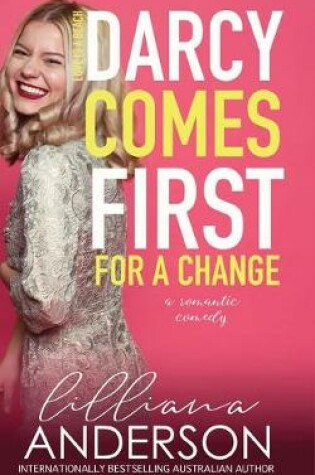 Cover of Darcy Comes First for a Change