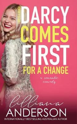 Book cover for Darcy Comes First for a Change