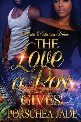 Book cover for The Love a Boss Gives