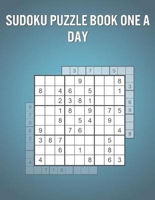 Book cover for Sudoku Puzzle Book One A Day