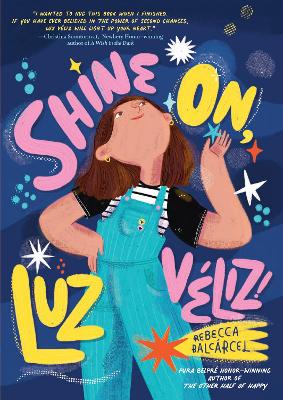 Book cover for Shine On, Luz Veliz!