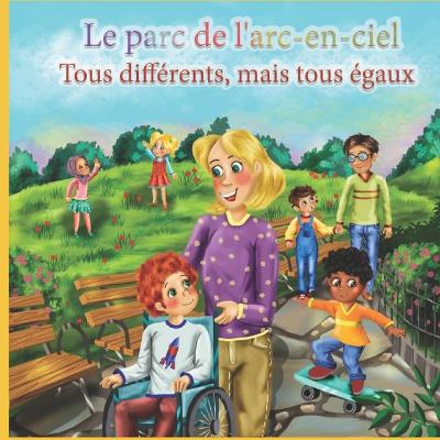 Book cover for Le parc de l'arc-en-ciel