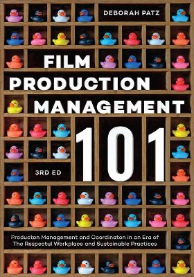 Cover of Film Production Management 101