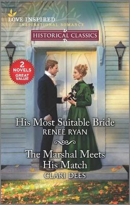 Book cover for His Most Suitable Bride & the Marshal Meets His Match
