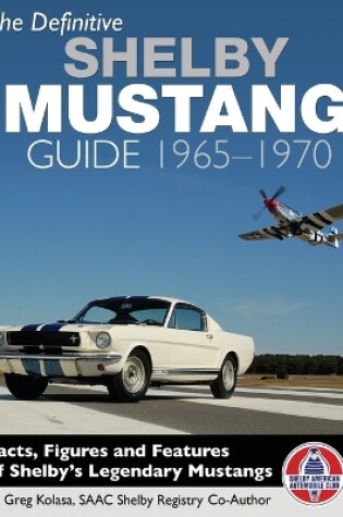 Cover of The Definitive Shelby Mustang Guide