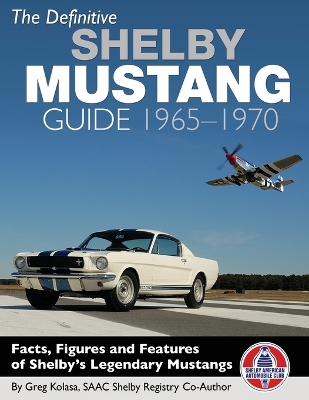 Book cover for The Definitive Shelby Mustang Guide