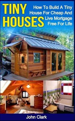 Book cover for Tiny Houses