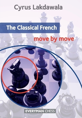 Book cover for The Classical French: Move by Move