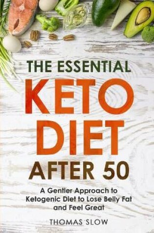 Cover of The Essential Keto Diet After 50