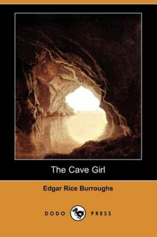 Cover of The Cave Girl (Dodo Press)