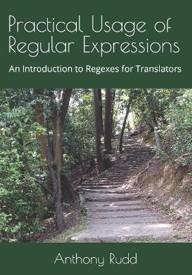 Cover of Practical Usage of Regular Expressions