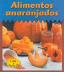 Book cover for Alimentos Anaranjados