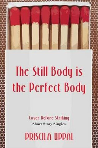 Cover of The Still Body Is the Perfect Body