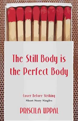 Book cover for The Still Body Is the Perfect Body