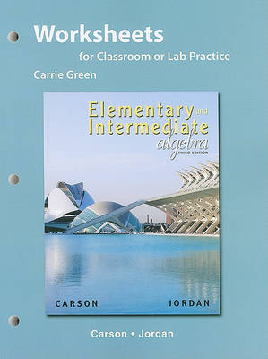 Book cover for Worksheets for Classroom or Lab Practice for Elementary and Intermediate Algebra