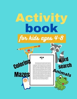 Book cover for Activity Book for Kids Ages 4-8