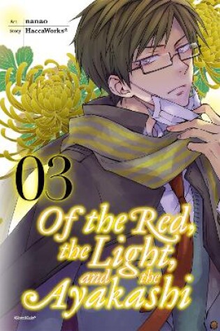 Cover of Of the Red, The Light and the Ayakashi, Vol. 3