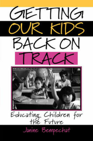 Cover of Getting Our Kids Back on Track