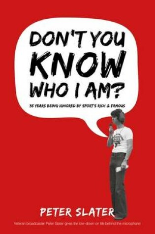 Cover of Don't You Know Who I am?