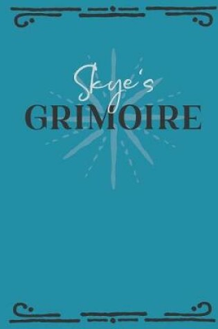 Cover of Skye's Grimoire