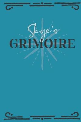 Book cover for Skye's Grimoire