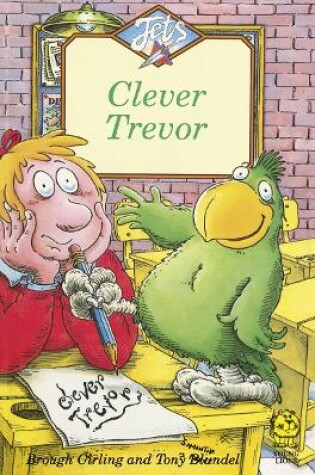 Cover of CLEVER TREVOR