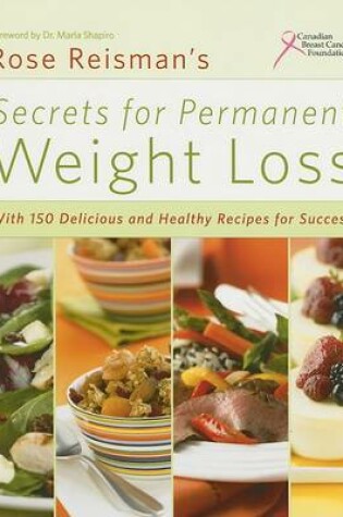 Cover of Rose Reisman's Secrets for Permanent Weight Loss