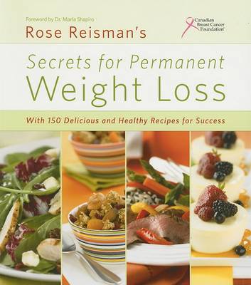 Book cover for Rose Reisman's Secrets for Permanent Weight Loss