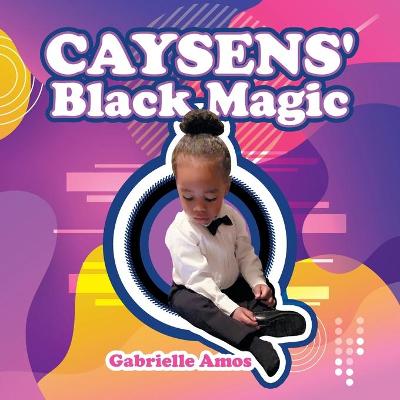 Book cover for Caysens' Black Magic