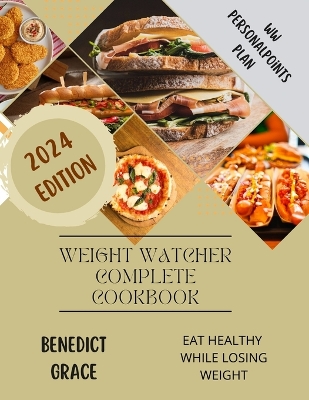 Book cover for Weight Watcher Complete Cookbook 2024