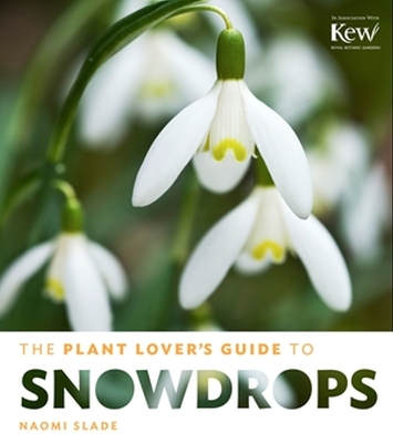 Book cover for Plant Lover's Guide to Snowdrops