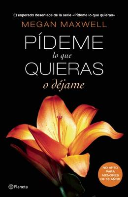 Book cover for Pídeme Lo Que Quieras O Déjame