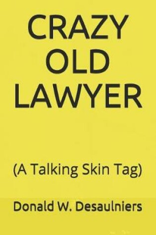 Cover of Crazy Old Lawyer