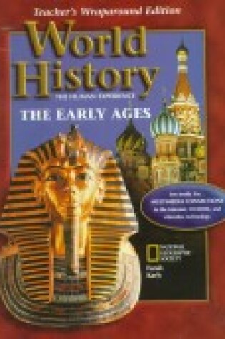 Cover of World History: the Human Experience, the Early Ages Teacher's Wraparound Edition