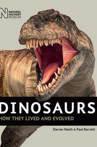Cover of Dinosaurs: How They Lived and Evolved