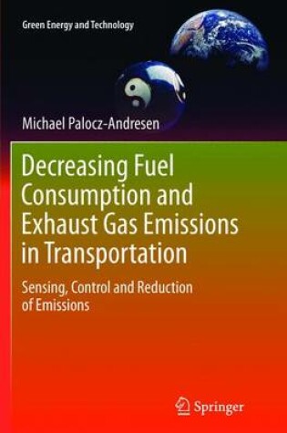 Cover of Decreasing Fuel Consumption and Exhaust Gas Emissions in Transportation