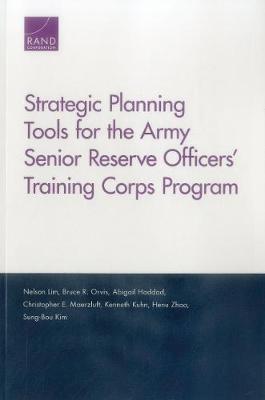Book cover for Strategic Planning Tools for the Army Senior Reserve Officers' Training Corps Program